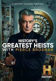 History's Greatest Heists with Pierce Brosnan Season 1第02集